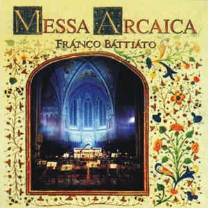 franco battiato messa arcaica